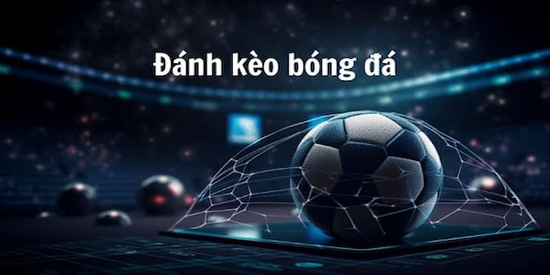 Soi kèo bóng đá trực tiếp Các yếu tố cần lưu ý khi soi kèo bóng đá trực tiếp